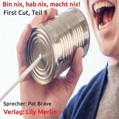 Bin nix, hab nix, macht nix! (MP3-Download) - Brave, Pat