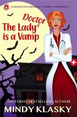 The Lady Doctor is a Vamp (Washington Medical: Vampire Ward, #3) (eBook, ePUB)