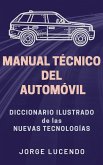 Manual Técnico del Automóvil - Diccionario Ilustrado de las Nuevas Tecnologías (eBook, ePUB)