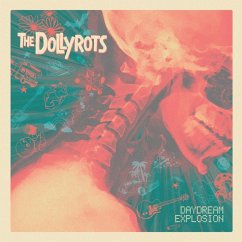 Daydream Explosion - The Dollyrots