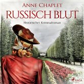 Russisch Blut - Historischer Kriminalroman (Ungekürzt) (MP3-Download)