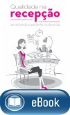 Qualidade na recepção (eBook, ePUB)