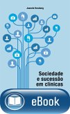 Sociedade e sucessão em clínicas (eBook, ePUB)