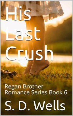 Cover His Last Crush (Regan Brothers) (eBook, ePUB)