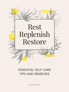 Rest, Replenish, Restore (eBook, ePUB) - Gray, Linda