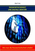 Passwortsicherheit und Digitale Identität (eBook, ePUB)