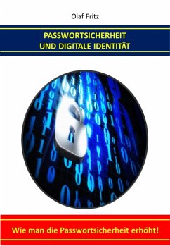 Passwortsicherheit und Digitale Identität (eBook, ePUB) - Fritz, Olaf