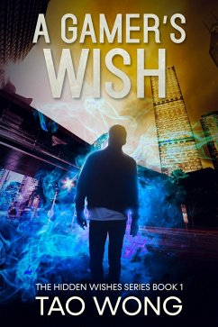 A Gamer's Wish (eBook, ePUB) - Wong, Tao