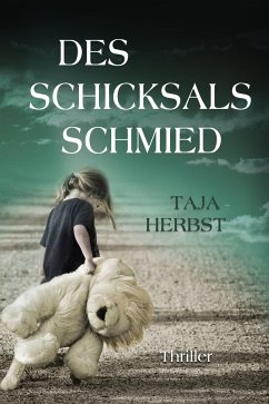 Des Schicksals Schmied (eBook, ePUB) - Herbst, Taja