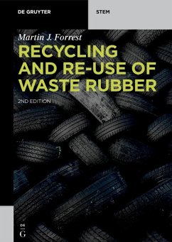 Recycling and Re-use of Waste Rubber (eBook, PDF) - Forrest, Martin J.