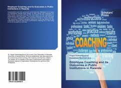 Employee Coaching and its Outcomes in Public Institutions in Rwanda - Ruterahagusha, Roger;Nkurikiyimana, Emmanuel