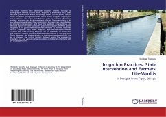 Irrigation Practices, State Intervention and Farmers' Life-Worlds