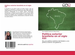 Política exterior brasileña en el siglo XXI - Santana do Nascimento, Ana Gabriela