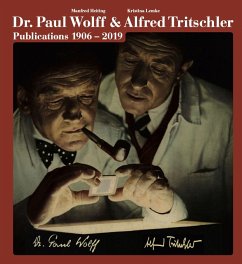 The Photo Publications of Dr. Paul Wolff & Alfred Tritschler, 1906-2019 - Heiting, Manfred; Lemke, Kristina; Schwartzreich, Edward S.; Stamm, Rainer; Wiegand, Thomas