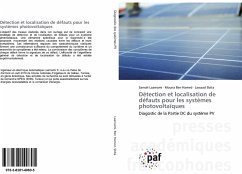 Détection et localisation de défauts pour les systèmes photovoltaïques - Laamami, Samah;Ben Hamed, Mouna;Sbita, Lassaad