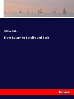 From Boston to Bareilly and Back - Butler, William
