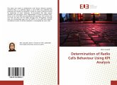 Determination of Radio Cells Behaviour Using KPI Analysis Determination of Radio Cells Behaviour Using KPI Analysis