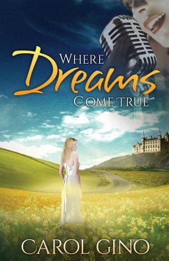 Cover Where Dreams Come True: A Story of Parallel Lives (eBook, ePUB)