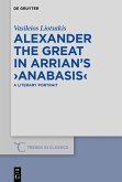 Alexander the Great in Arrian's >Anabasis< (eBook, PDF)