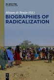 Biographies of Radicalization (eBook, PDF)