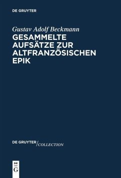 Gesammelte Aufsätze zur altfranzösischen Epik (eBook, PDF) - Beckmann, Gustav Adolf