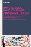 Impious Dogs, Haughty Foxes and Exquisite Fish (eBook, PDF)