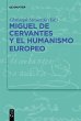 Miguel de Cervantes y el humanismo... - Bild 1