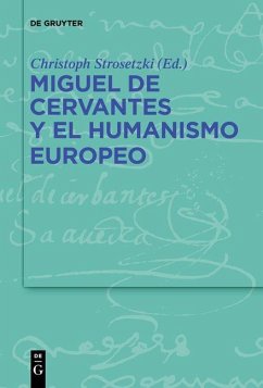 Cover Miguel de Cervantes y el humanismo europeo (eBook, PDF)