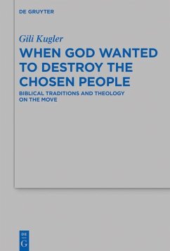 When God Wanted to Destroy the Chosen People (eBook, PDF) - Kugler, Gili