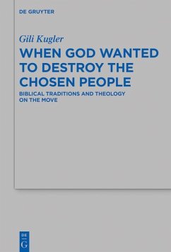 Cover When God Wanted to Destroy the Chosen People (eBook, PDF)