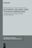Elfriede Jelinek und Thomas Bernhard (eBook, PDF)