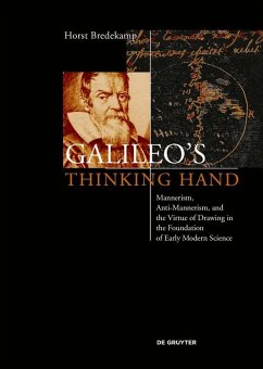 Galileo's Thinking Hand (eBook, PDF) - Bredekamp, Horst