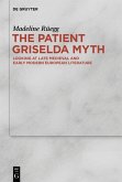 The Patient Griselda Myth (eBook, PDF)