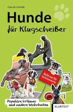 Hunde für Klugscheißer - Schmidt, Claus M.