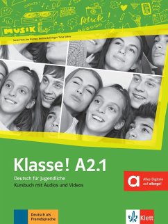 Klasse! A2.1. Kursbuch mit Audios und Videos online - Fleer, Sarah; Koithan, Ute; Mayr-Sieber, Tanja; Schwieger, Bettina