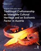 Traditional Craftsmanship as Intangible Cultural Heritage and an Economic Factor in Austria