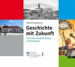 Geschichte mit Zukunft - Heydenreuter, Reinhard