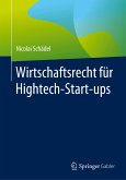 Wirtschaftsrecht für Hightech-Start-ups