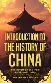 Introduction to the History of China: The Development from 1900 Until Today (eBook, ePUB)