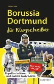 Borussia Dortmund für Klugscheißer