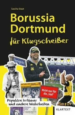 Borussia Dortmund für Klugscheißer - Staat, Sascha