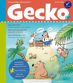 Gecko Kinderzeitschrift Band 72 - Hagemann, Bernhard; Fehr, Daniel; Berbig, Renus