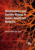 Metabolomics and Systems Biology in Human Health and Medicine (eBook, ePUB)