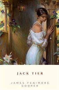 Jack Tier (eBook, ePUB) - Fenimore Cooper, James