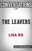 The Leavers (National Book Award Finalist): A Novel by Lisa Ko   Conversation Starters (eBook, ePUB)