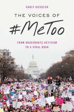 The Voices of #MeToo (eBook, ePUB) - Gieseler, Carly