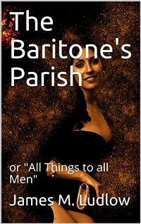 The Baritone's Parish / or 