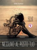 Nessuno al posto tuo (eBook, ePUB)