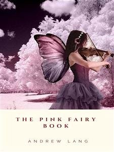 The Pink Fairy Book (eBook, ePUB) - Lang, Andrew