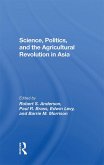 Science, Politics, And The Agricultural Revolution In Asia (eBook, PDF)